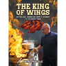 The King of Wings: An Italian-American Chef's Journey to Culinary Fame