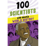 100 Scientists Who Shaped World History