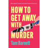 How to Get Away with Murder