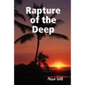 Rapture of the Deep