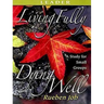 Living Fully, Dying Well Leader's Guide