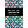 Serapion and Other Stories
