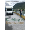 Ramblings and Roundabouts: An American Couple's Travels in Europe -- Mostly by Motorhome