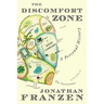 The Discomfort Zone: A Personal History