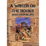 A Writer on the Rocks