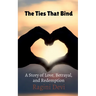 The Ties That Bind