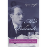 Mad for Foucault: Rethinking the Foundations of Queer Theory