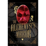 The Alchemyst's Mirror