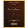 Infinite Intelligence: God