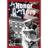 For Honor and Love