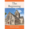 The Beginning