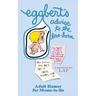 Eggbert's Advice to the Love-Born: From the original published in 1965
