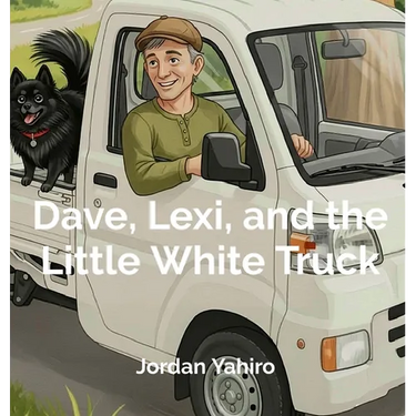 Dave, Lexi, and the Little White Truck