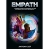 Empath: A Complete Guide for Developing Your Gift and Finding Your Sense of Self