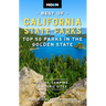Moon Best of California State Parks: Top 50 Parks in the Golden State