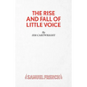 The Rise and Fall of Little Voice - A Play