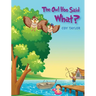 The Owl Hoo Said What?