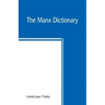 The Manx dictionary: Focklayr Manninagh as Baarlagh