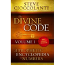 The Divine Code-A Prophetic Encyclopedia of Numbers, Volume I: 1 to 25