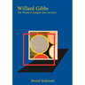 Willard Gibbs: The Whole Is Simpler Than Its Parts