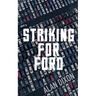 Striking For Ford