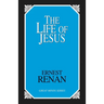 The Life of Jesus