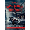 Booze, Badboys & Bootleggers Volume 2 1921 The Year of Violence