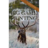 Elmer Keith's Big Game Hunting