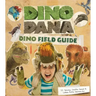 Dino Dana: Dino Field Guide (Dinosaur Gift)