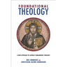 Foundational Theology: A New Approach to Catholic Fundamental Theology