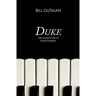 Duke: The Musical Life of Duke Ellington