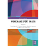 Women and Sport in Asia
