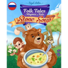 Stone Soup: Folk Tales, Fables, and Fairy Tales: Book for Kids Preschool