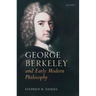 George Berkeley and Early Modern Philosophy