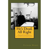 He's Dead, All Right!: Father Oscar L. Huber, the Kennedy Assassination, and the News Leak Controversy