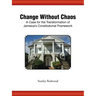 Change Without Chaos: A Case for the Transformation of Jamaica's Constitutional Framework