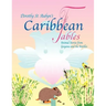 Caribbean Fables