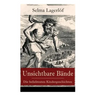 Unsichtbare Bände - Die beliebtesten Kindergeschichten: Peter Nord und Frau Fastenzeit + Reors Geschichte + Der Roman einer Fischersfrau + Mamsell Fri