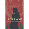 Bad Blood: Book 1 of Val Sherwood, Teen Werewolf