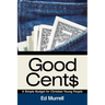 Good Cent$: A Simple Budget for Christian Young People
