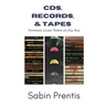 CDs, Records, & Tapes: Personal Liner Notes on Hip Hop