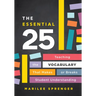 The Essential 25: Teaching the Vocabulary That Makes or Breaks Student Understanding