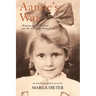 Aamie's War: Women and Children on the German Homefront