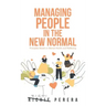 Managing People in the New Normal: Principles Based on Mental Health and Wellbeing