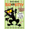 Bad Kitty Goes to the Vet (Paperback Black-And-White Edition)