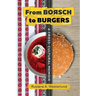 From Borsch to Burgers: A Cross-Cultural Memoir