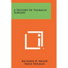 A History Of Thoracic Surgery