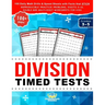 Division Timed Tests: 100 Daily Math Drills & Speed Sheets with Facts that Stick, Reproducible Practice Problems, Digits 0-12, Double and Multi-Digit