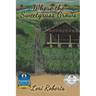 Where The Sweetgrass Grows