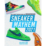 Sneaker Mayhem: The Ultimate Sneaker Book For Sneakerheads 2021 Edition